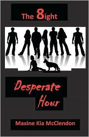 Title: The 8ight: Desperate Hour, Author: Carl McClendon