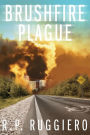 Brushfire Plague