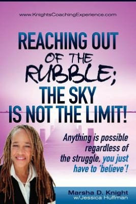 Reaching out of the Rubble: Sky is not Limit