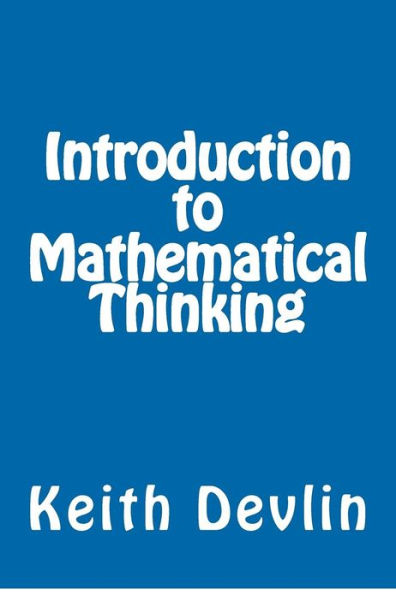 Introduction to Mathematical Thinking