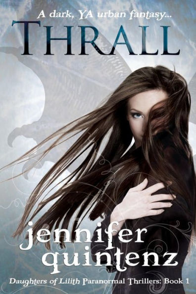 Thrall: A Daughters Of Lilith Novel