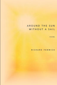 Title: Around the Sun Without a Sail, Author: Richard Fenwick