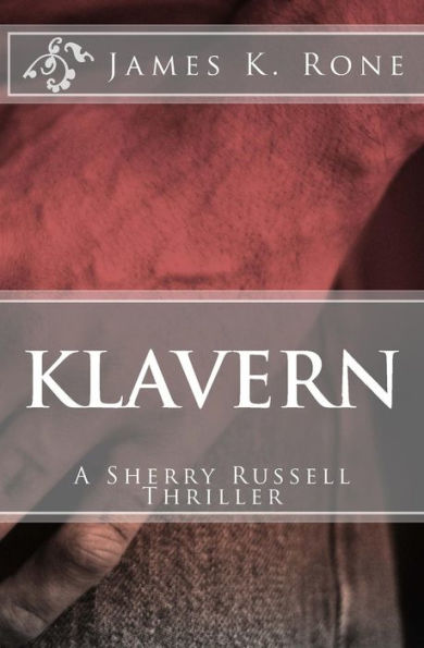Klavern: A Sherry Russell Thriller