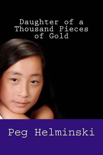 Daughter of a Thousand Pieces of Gold