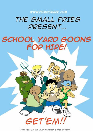 Schoolyard Goons for Hire: The 1st Small Fries Collection
