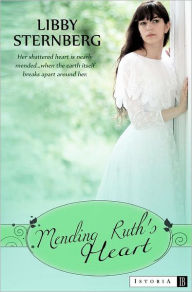 Title: Mending Ruth's Heart, Author: Libby Sternberg