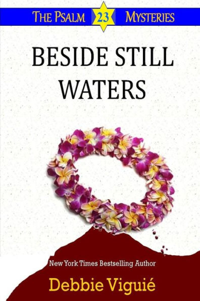 Beside Still Waters: (Psalm 23 Mysteries)