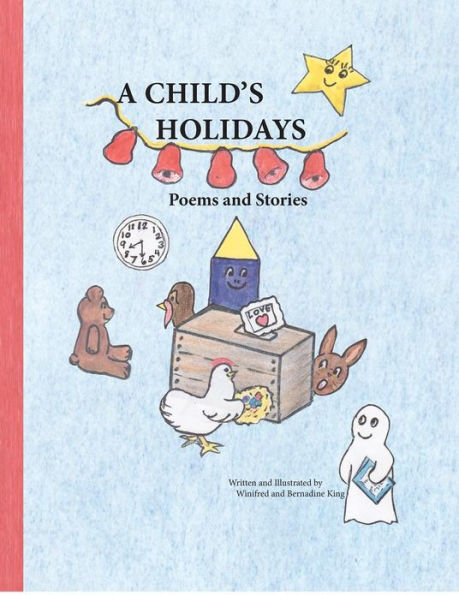 A Child's Holidays: Poems and Stories