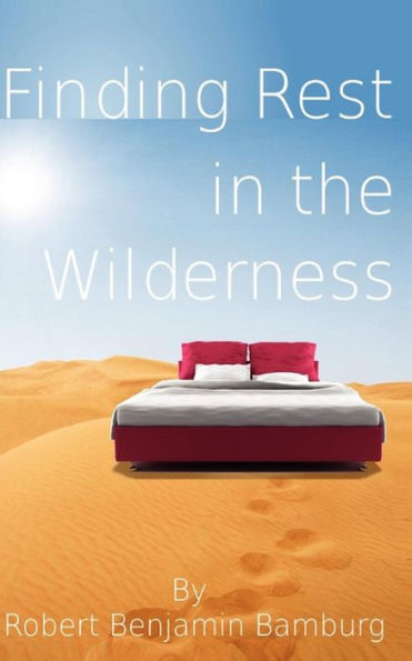 Finding Rest the Wilderness