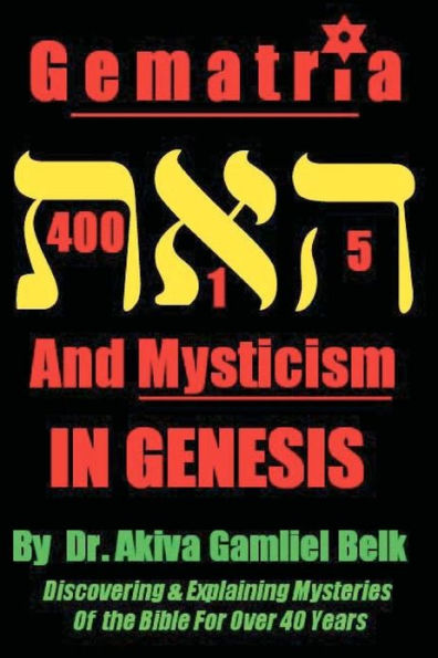 Gematria And Mysticism IN GENESIS