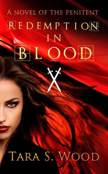 Redemption in Blood: A Novel of The Penitent
