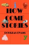 Alternative view 2 of How Come Stories