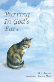 Title: Purring in God's Ears, Author: Jeanne Mack