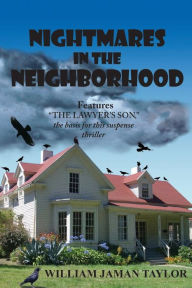 Title: Nightmares In The Neighborhood, Author: William Jaman Taylor