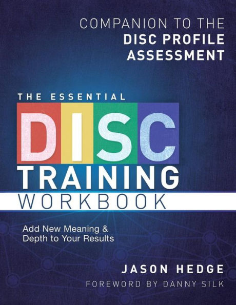 The Essential Disc Training Workbook: Companion to the Disc Profile Assessment