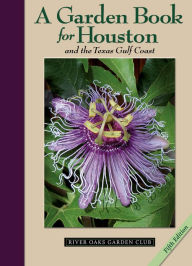Title: A Garden Book for Houston and the Texas Gulf Coast, Author: Lynn M. Herbert