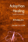 Adoption Healing... a path to recovery Articles, etc.