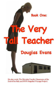 Title: The Very Tall Teacher, Author: Douglas Evans