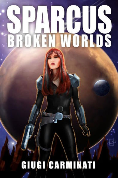 Sparcus: Broken Worlds