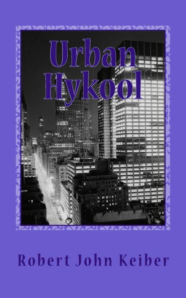Urban Hykool: The Zen of The City