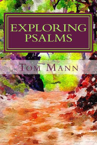 Title: Exploring Psalms, Author: Tom Mann