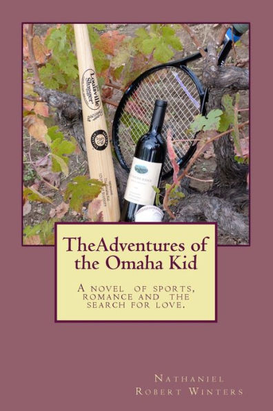 The Adventures of the Omaha Kid