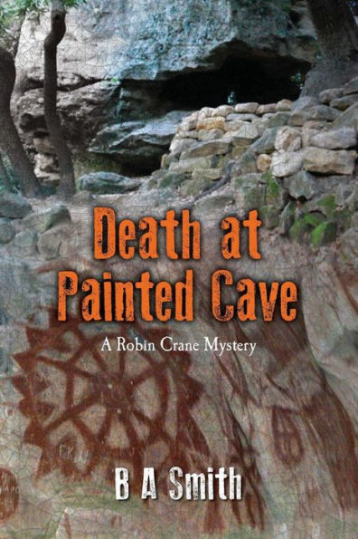 Death at Painted Cave: A Robin Crane Mystery