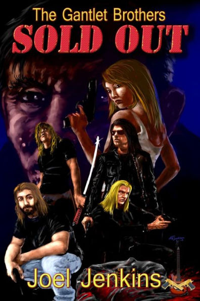 The Gantlet Brothers: Sold Out