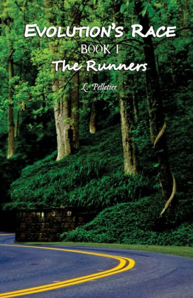 Evolution's Race ~ Book I ~ The Runners