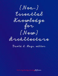 Title: (Non-)Essential Knowledge for (New) Architecture: 306090, Volume 15, Author: David L. Hays