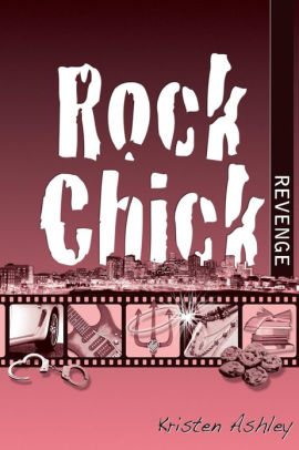 Rock Chick Revenge by Kristen Ashley, Paperback | Barnes & Noble®