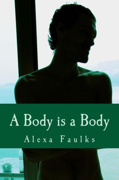 A Body is a Body