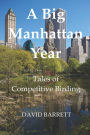 A Big Manhattan Year: Tales of Competitive Birding