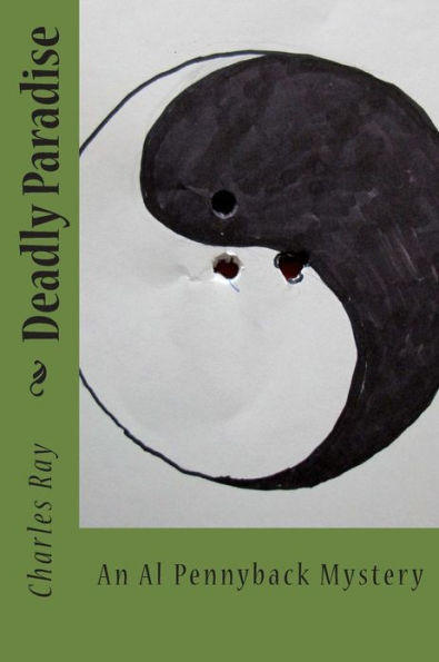 Deadly Paradise: An Al Pennyback Mystery