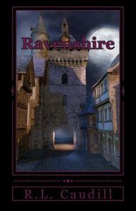 Title: Ravenshire, Author: R L. Caudill