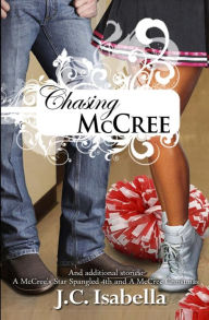 Title: Chasing McCree, Author: J C Isabella