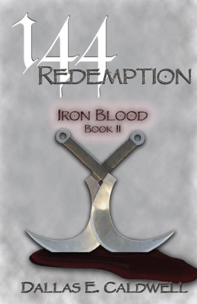 144: Redemption: Iron Blood