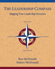 Title: The Leadership Compass: Mapping Your Leadership Direction, Author: Ben McDonald