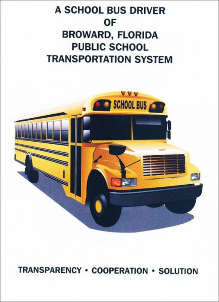 A School Bus Driver of Broward, Florida Public School