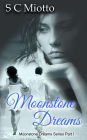 Moonstone Dreams