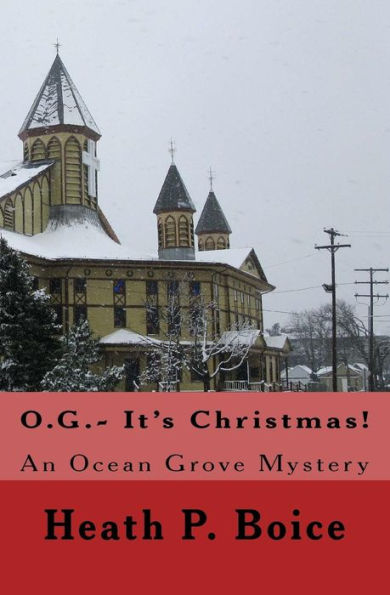 O.G.- It's Christmas: An Ocean Grove Mystery