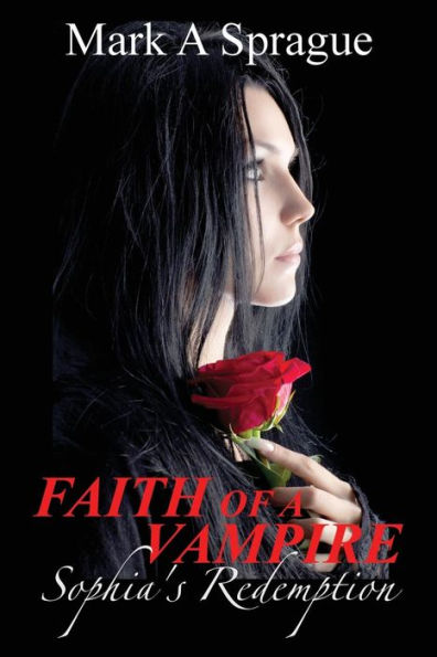 Faith of a Vampire: Sophia's Redemption