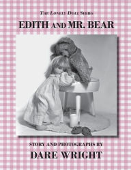 Title: Edith And Mr. Bear, Author: Dare Wright