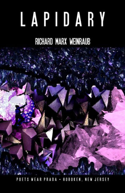 Lapidary by Richard Marx Weinraub, Roxanne Hoffman, Paperback | Barnes &  Noble®