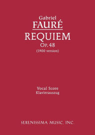 Title: Requiem, Op.48: Vocal score, Author: Gabriel Faurï