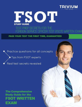 Fsot Study Guide Test Prep Secrets For The Foreign Service Officer Test Fsot Written Exam By Trivium Test Prep Paperback Barnes Noble