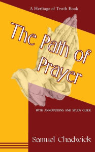 Title: The Path of Prayer, Author: Samuel Chadwick