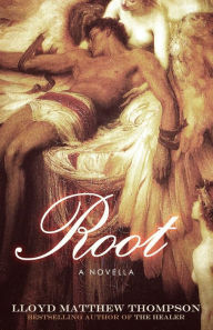 Title: Root, Author: Lloyd Matthew Thompson