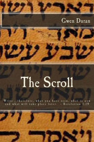 Title: The Scroll, Author: Gwen Duran