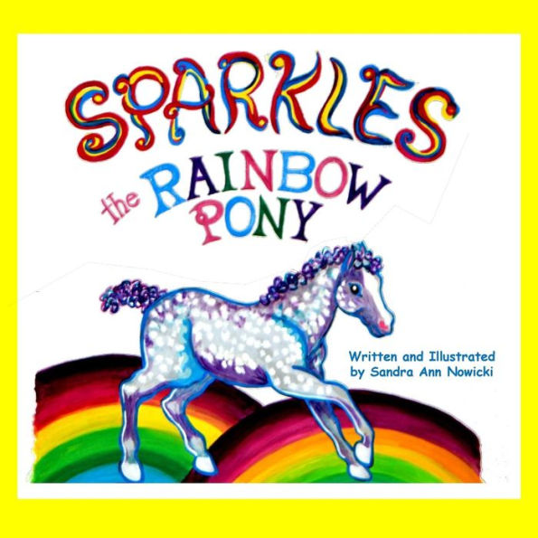 Sparkles the Rainbow Pony